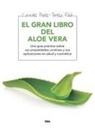 Lourdes Prat Ferrer - El gran libro del aloe vera