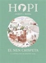 Josep Lluís Badal, Josep Lluís Badal Franco, Zuzanna Celej - Hopi 8. El nen crispeta