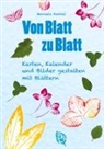 Manuela Kunkel - Von Blatt zu Blatt