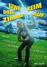Fiete Piet Hering, Uwe Jakoby, Michael Schuster - Uwe reim dein Zimmer auf