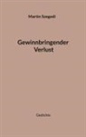 Martin Szegedi - Gewinnbringender Verlust