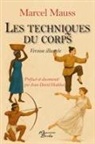 Marcel Mauss - Un livre double : Les techniques du corps de Mauss et un dossier qui dérange