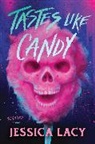 Jessica Lacy - Tastes Like Candy
