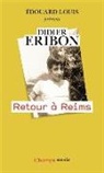 Didier Eribon - Retour à Reims