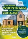 Christian Klerner, Carolin Werner - Vom kleinen Wohntraum zum fertigen Zuhause