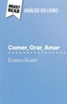 Catherine Bourguignon - Comer, Orar, Amar de Elizabeth Gilbert (Análise do livro)