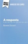 Florence Balthasar - A resposta de Kathryn Stockett (Análise do livro)