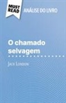 Noémie Lohay - O chamado selvagem de Jack London (Análise do livro)