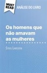 Daphné de Thier - Os homens que não amavam as mulheres de Stieg Larsson (Análise do livro)