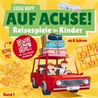 Luisa  Rapp, Luisa Rapp, Luisa Rapp - Auf Achse! Reisespiele für Kinder (Band 1)