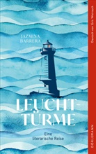 Jazmina Barrera - Leuchttürme