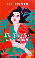 Eva Ibbotson - Ein Tanz für mich allein