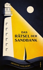 Erskine Childers - Das Rätsel der Sandbank