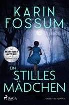 Karin Fossum - Ein stilles Mädchen