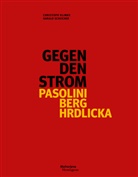 Christop Klimke, Harald Scheicher - Gegen den Strom