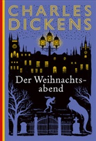 Charles Dickens, Arthur Rackham - Der Weihnachtsabend