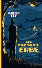 Josephine Tey - Der falsche Erbe