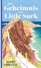 Mary Horlock - Das Geheimnis von Little Sark