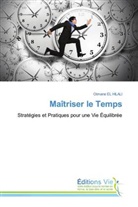 Otmane El Hilali - Maîtriser le Temps