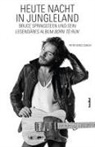 Peter Ames Carlin, Andreas Schiffmann - Heute Nacht in Jungleland