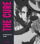 Ian Gittins, Kirsten Borchardt - The Cure