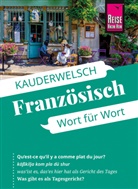 Gabriele Kalmbach - Reise Know-How Sprachführer  Französisch - Wort für Wort