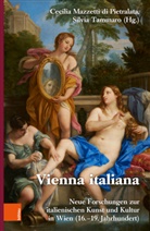 Cecilia Mazzetti di Pietralata, Silvia Tammaro - Wiener Jahrbuch für Kunstgeschichte LXVIII