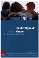 Stefan Altmeyer, Bernhard Grümme, Kohler-Spieg, Helga Kohler-Spiegel, Elisabeth Naurath, Bernd Schröder... - Im Mittelpunkt: Kinder