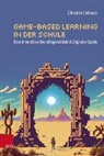 Christian Gebauer - Game-based Learning in der Schule