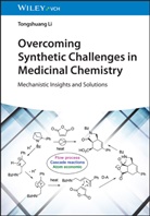 Tongshuang Li - Overcoming Synthetic Challenges in Medicinal Chemistry