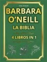 Emily Schmidt - BARBARA O'NEILL LA BIBLIA