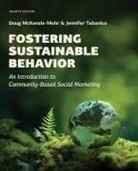 Doug Mckenzie-Mohr, Jennifer Tabanico - Fostering Sustainable Behavior