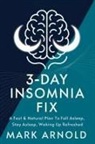 Arnold Mark - 3-Day Insomnia Fix