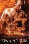 Tina Folsom - La Salvezza di Zane (Vampiri Scanguards #5)