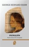 George Bernard Shaw - Pigmalión
