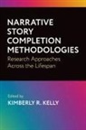 Kimberly Kelly, Kimberly (EDT) Kelly, Kimberly Kelly - Narrative Story Completion Methodologies