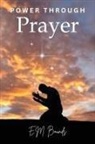 E. M. Bounds - Power Through Prayer