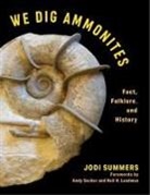 Jodi Summers, Summers Jodi - We Dig Ammonites