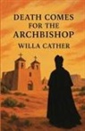 Willa Cather - DEATH COMES FOR THE ARCHBISHOP(Illustrated)