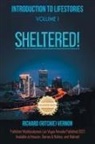 Richard (Ritchie) Vernon - INTRODUCTION TO LIFESTORIES VOLUME 1 SHELTERED!