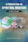 Jonathan Owen - A Perspective on Spiritual Warfare
