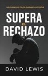David Lewis - Supera el rechazo