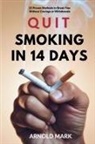 Arnold Mark - Quit Smoking in 14 Days