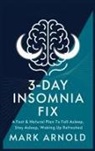 Arnold Mark - 3-Day Insomnia Fix