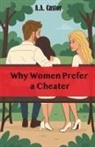 A. A. Castor - Why Women Prefer a Cheater