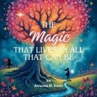 Amanda Davis - The Magic That Lives In All That Can Be