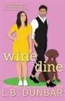 L. B. Dunbar - Wine & Dine (special edition - couple cover)