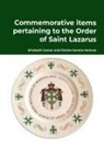 Elizabeth Cassar, Charles Savona-Ventura - Commemorative items pertaining to the Order of Saint Lazarus