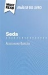 Catherine Bourguignon - Seda de Alessandro Baricco (Análise do livro)