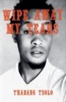 Thabang Tsolo - Wipe away my tears